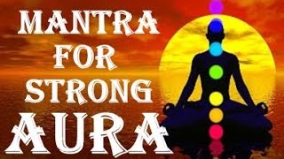 WARNING!! VERY POWERFUL MANTRA FOR STRONG AURA AND ENERGY : SURYA CHANTS