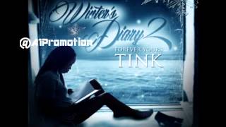 Tink Ft. Rocky Diamonds - Dirty Slang |  @Official_Tink @RockyDiamonds #WD2 [Winter's Diary 2]