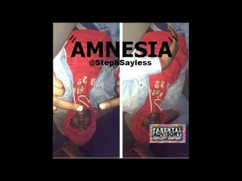 Steph Sayless - AMNESIA freestyle