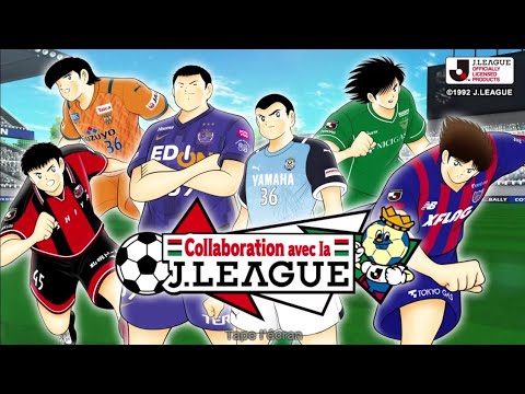 Le retour de la J league !!! Captain Tsubasa Dream Team