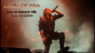 Cradle Of Filth - Full Show (Live at Oskorei VIII, Kyiv, 08.12.2018)