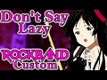 "Don't Say Lazy" - Ho-kago Tea Time [Rock Band ...
