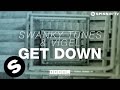 Swanky Tunes & Vigel - Get Down (OUT NOW ...