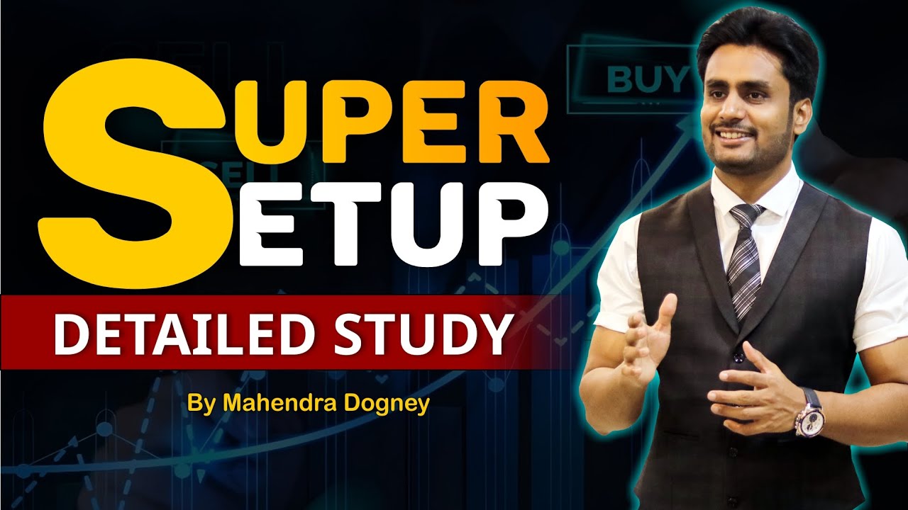 SUPER SETUP लाखों कमाओगे || share market free course video in hindi by Mahendra Dogney