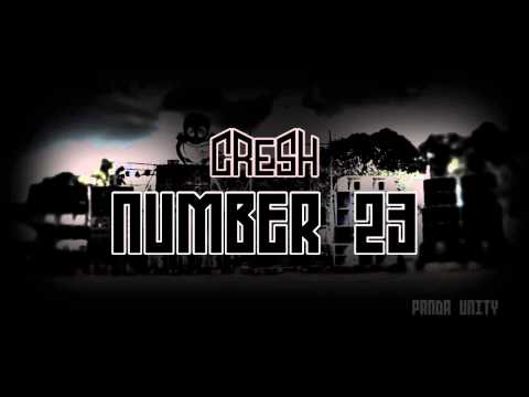 DJ CRESH - NUMBER 23 (PANDA UNITY)