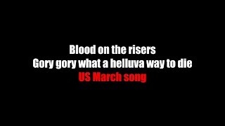Blood on the risers LYRICS (Gory gory what a helluva way to die)