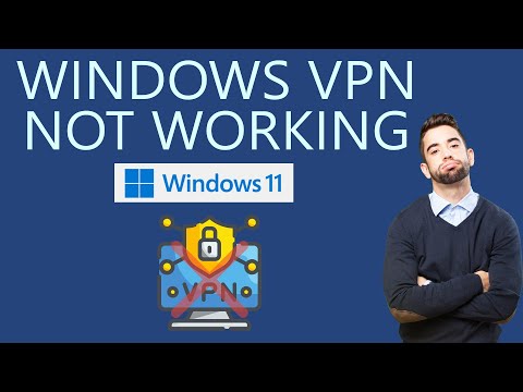 How to Fix VPN Not Working on Windows 11?
