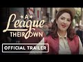 A League of Their Own - Official Season 1 Trailer (2022) D'Arcy Carden, Chanté Adams, Abbi Jacobson