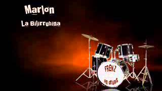 Frenz on Drums-La Bilirrubina (Marlon)