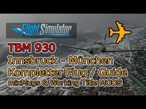 TBM 930 | Flug/Guide |  WT & mixMugz MODS | Cold & Dark | FMS | VNAV | ILS Approach [x-plane]