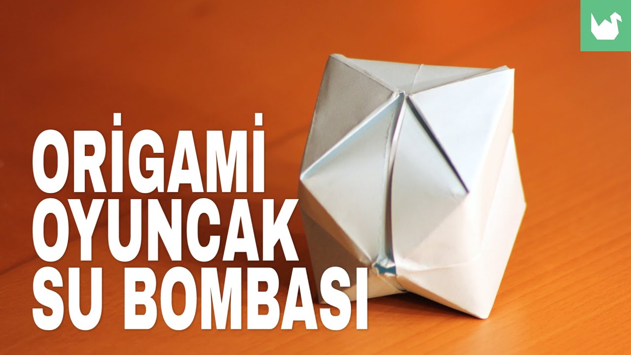 Bombe à Eau Origami Yapmayı Öğren Sikana
