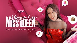 Download lagu Ligea - Minggir Lu Miss Queen (NAGASWARA) mp3