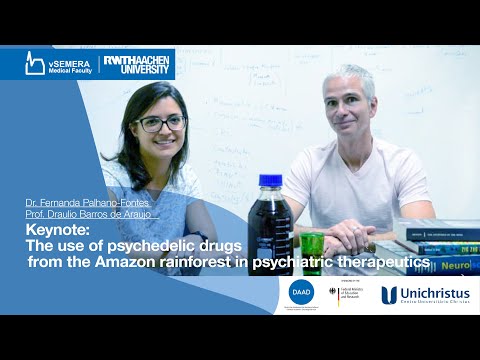 Keynote: The use of psychedelic drugs from the Amazon rainforest in psychiatric therapeutics