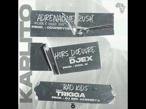 Karlito ft Djex - Hors d'œuvre