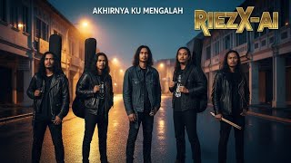 Download lagu Akhirnya Ku Mengalah (RiezX-AI) – Lagu Slow Rock Sedih Malaysia | Kisah Cinta Yang Berakhir mp3 Download lagu Akhirnya Ku Mengalah (RiezX-AI) – Lagu Slow Rock Sedih Malaysia | Kisah Cinta Yang Berakhir mp3