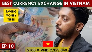 Best Currency Exchange | Money Saving Tips | Vietnam Travel Guide | Dplanet Explore EP 10