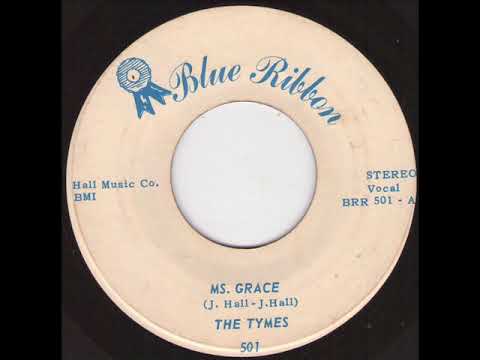 THE TYMES -  Ms Grace   Rare first label