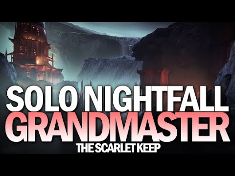 Solo Grandmaster Nightfall The Scarlet Keep (Platinum Rank) [Destiny 2 Beyond Light]