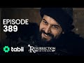 Resurrection: Ertuğrul | Episode 389
