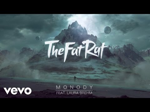 TheFatRat - Monody (Audio) ft. Laura Brehm