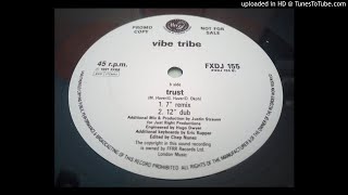 Vibe Tribe - Trust (12" Dub)