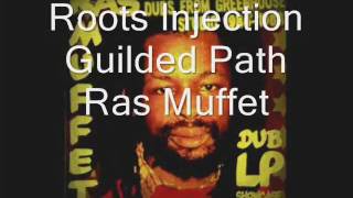 Guilded Path__Guilded Dub-Ras Muffet (Roots Injection)