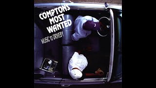 Compton&#39;s Most Wanted - U&#39;s a Bitch