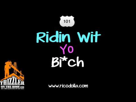 Rico Dolla - Ridin Wit Yo B!tch [Thizzler.com]
