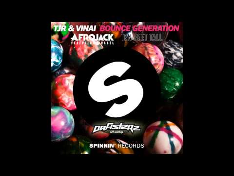 TJR & VINAI vs. Afrojack - Ten feet tall generation (Da FisterZ sMashUp edit) - FREE DOWNLOAD