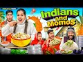 Indians And Momos Sanjhalika Vlog
