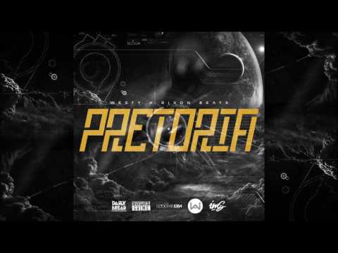 Dixon x Westy - Pretoria #Grime [2016]