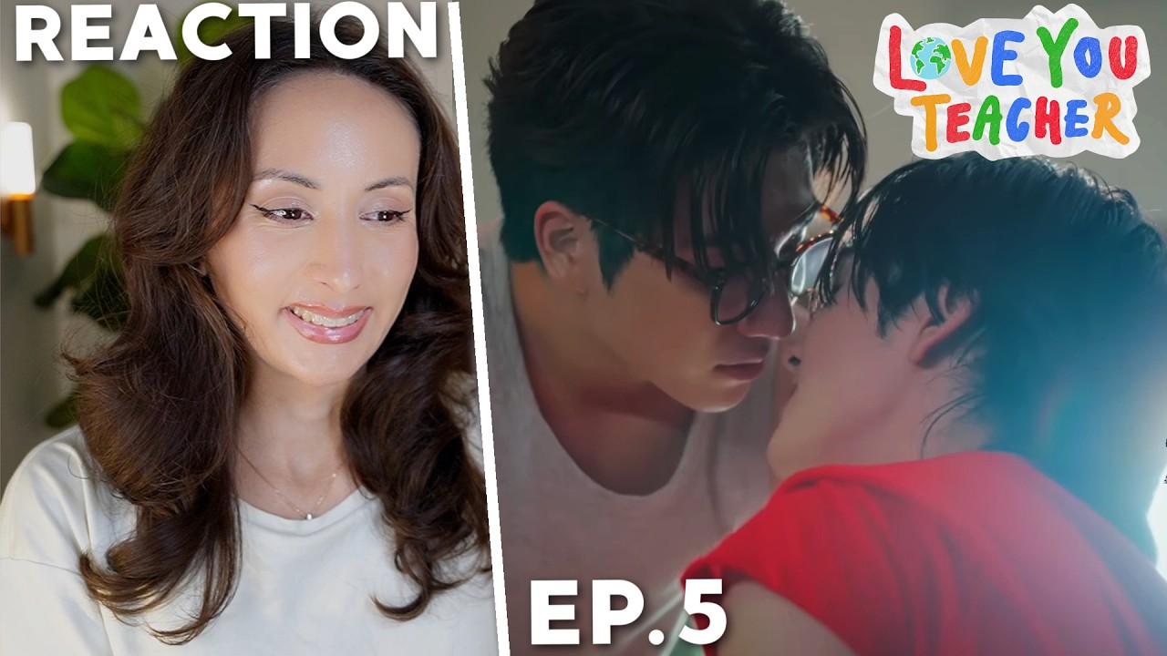 รักครูเท่าโลกเลย Love you teacher EP.5 REACTION |  PerthSanta | WE ARE CRYING!!!