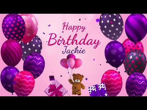 Happy Birthday Jackie | Jackie Happy Birthday Song