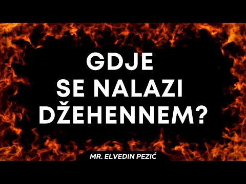 Gdje se nalazi džehennem? - mr. Elvedin Pezić