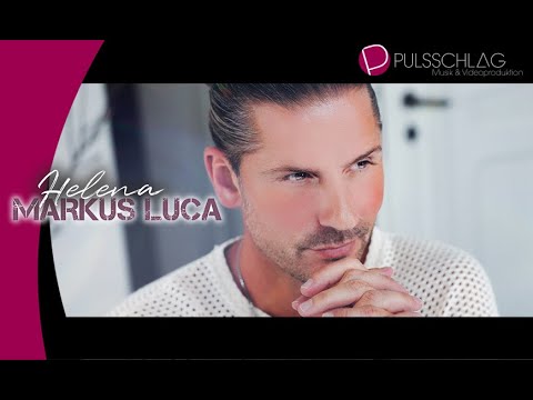 Markus Luca - Helena ( Das offizielle Musikvideo )