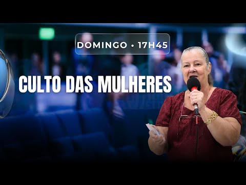CULTO DAS MULHERES - PRIMEIRA ASSEMBLEIA DE DEUS ALEM PARAIBA-MG - 12/04/2026