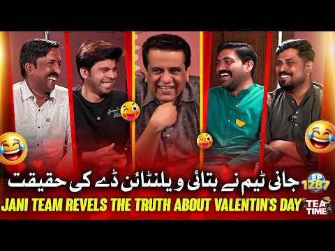 Jani Team Ne Batayi Valentine’s Day Ki Haqeeqat 🌹 | Sajjad Jani Tea Time Ep 1287