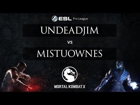 MKX - UndeadJim vs. Mitsuownes - ESL Pro League Season 2 - EU Week 3 Quarterfinals