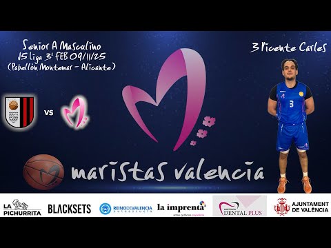 Videocrónica Montemar Alicante - Senior A Masculino Cb Maristas Vlc (LIGA 3ª FEB J6 25-26)