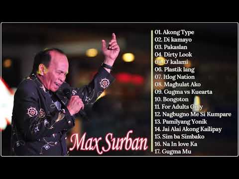 Max Surban Greatest HITS FULL ALBUM  OPM COLLECTION Playlish 2021 - Akong Type