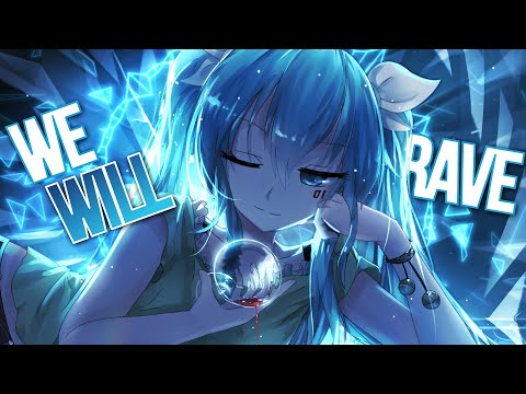Nightcore - We Will Rave (Lyrics)