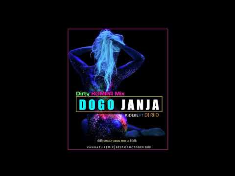 DJ RIIO FT. DOGO JANJA - KIDEBE [KOMPA REMIX 2018]°•BrtH`Bluz [Burhay]