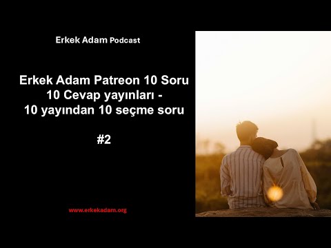 Patreon 10 Questions 10 Answers Relationships Compilation with Mahmut Abi - #2 (Turkish Podcast)