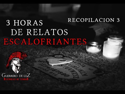 Relatos Escalofriantes Con Guerrero De Luz Recopilación
