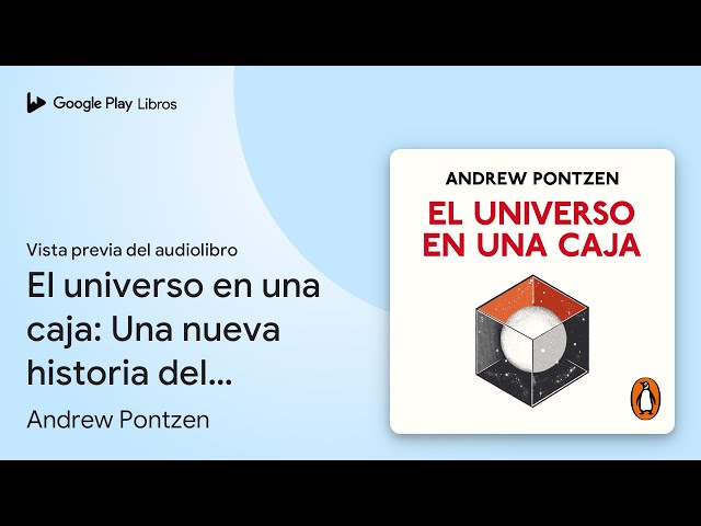 Vídeo relacionado con El universo en una caja: Una nueva historia del cosmos