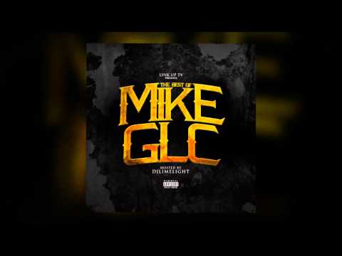 Mike GLC - Whats Your Name