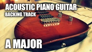 Acoustic Piano Guitar Backing Track In A Major