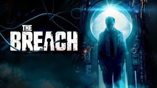The Breach | Official Trailer | Horror Brains