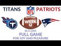 🏈Tennessee Titans vs New England Patriots Week 12 NFL 2021-2022 Full Game Watch Online Football 2021