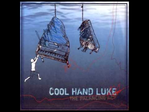 Cool Hand Luke - The Balancing Act